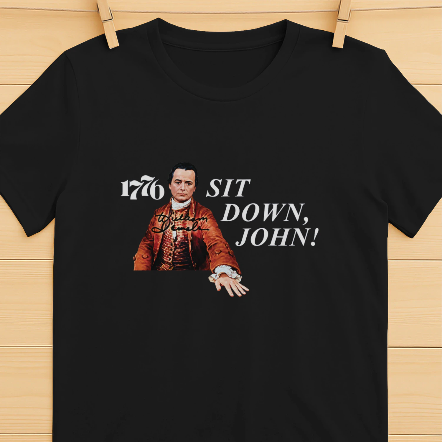 1776 Sit Down John Shirt