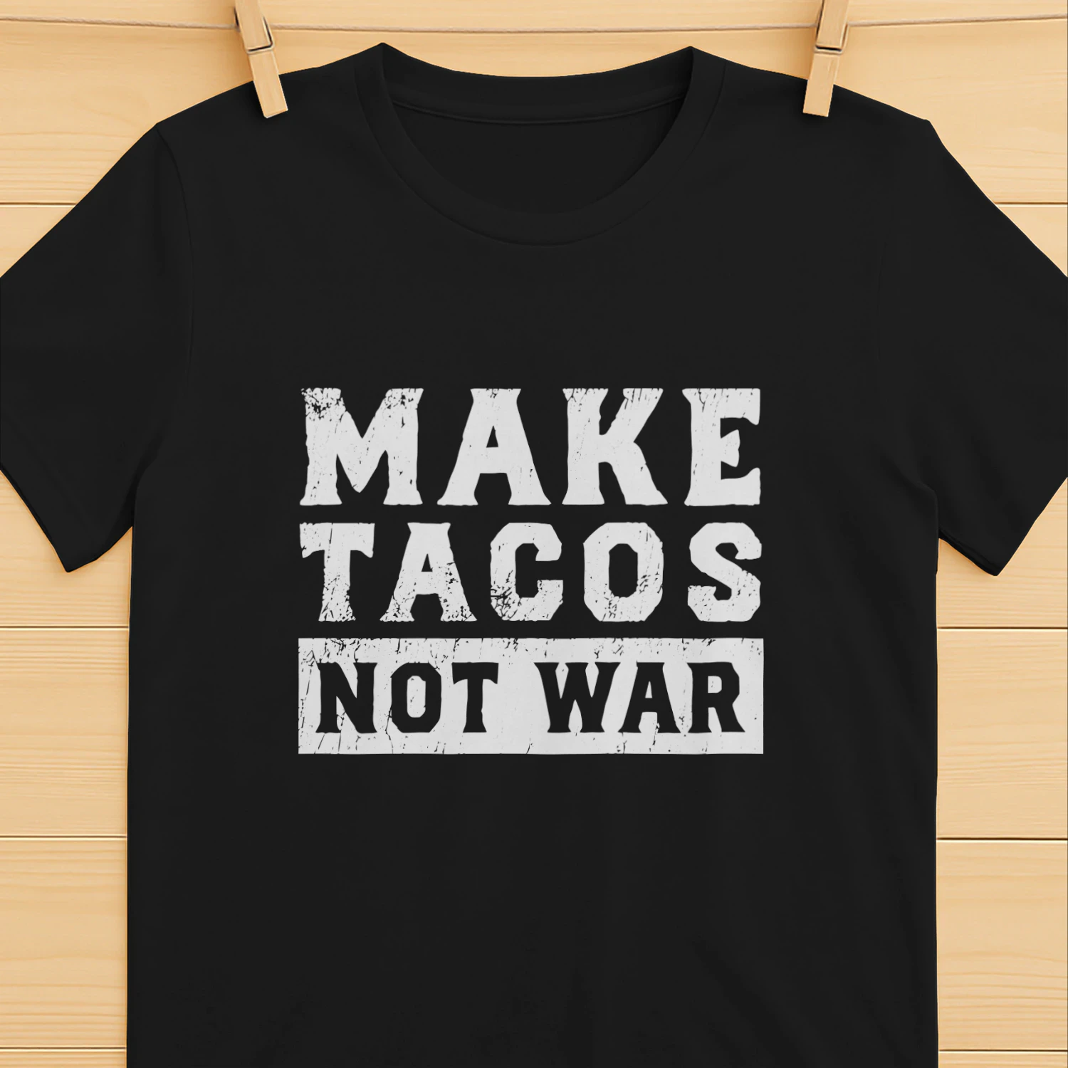 Make Tacos Not War T Shirt