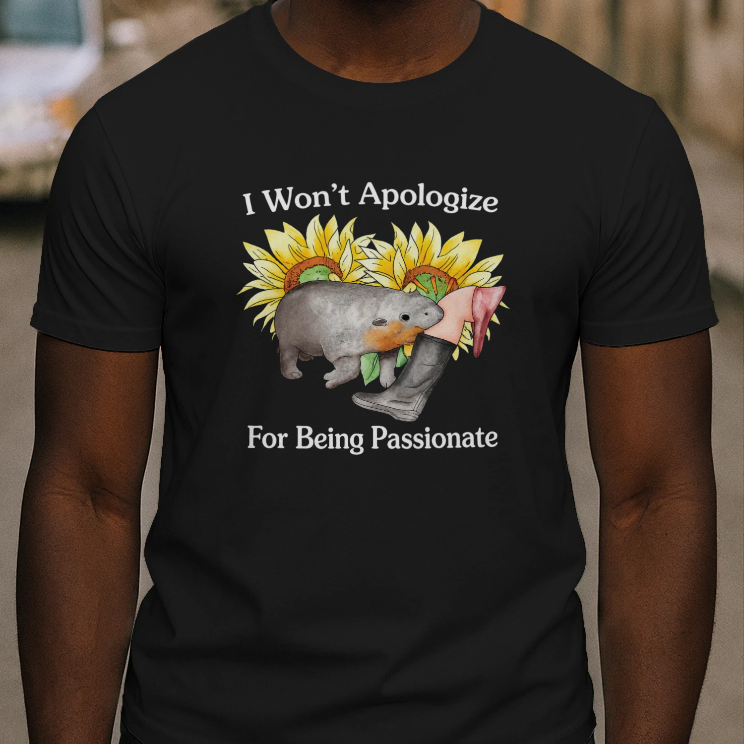 I Won't Apologize For Being Passionate Shirt