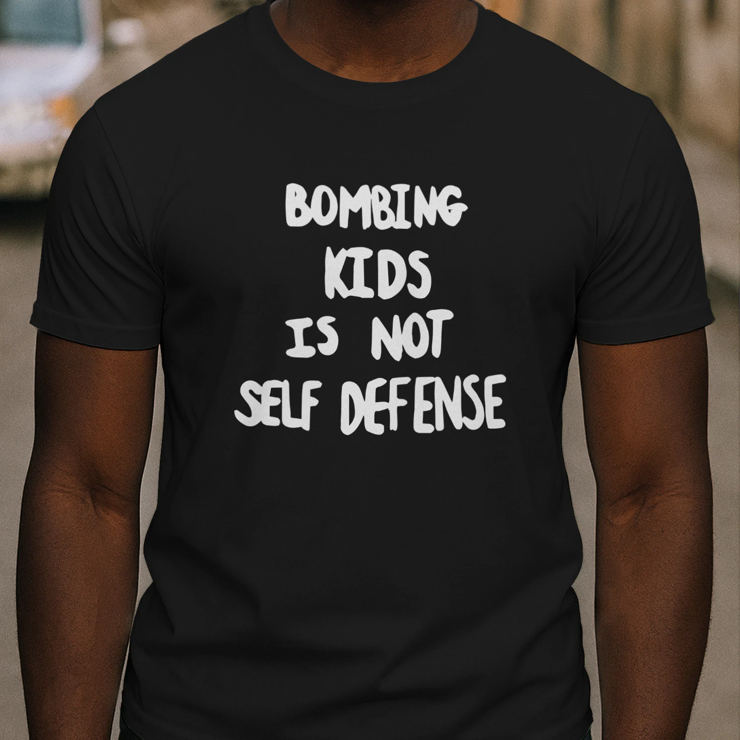 Bombing Kids Is Not Self Defense Shirt