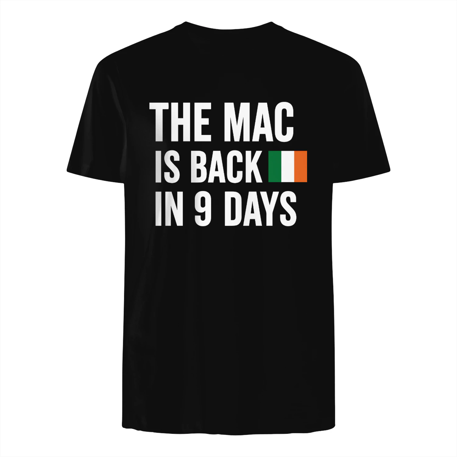 The Mac Is Back In 9 Days Shirt