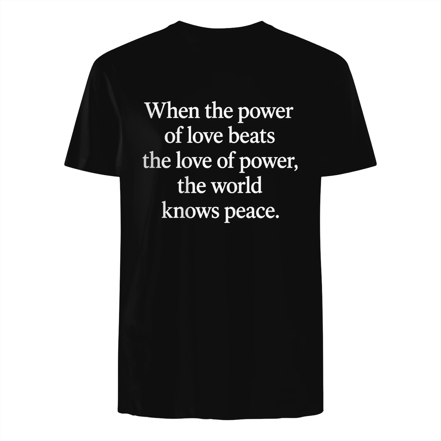 When Power of Love Beats Love of Power Shirt
