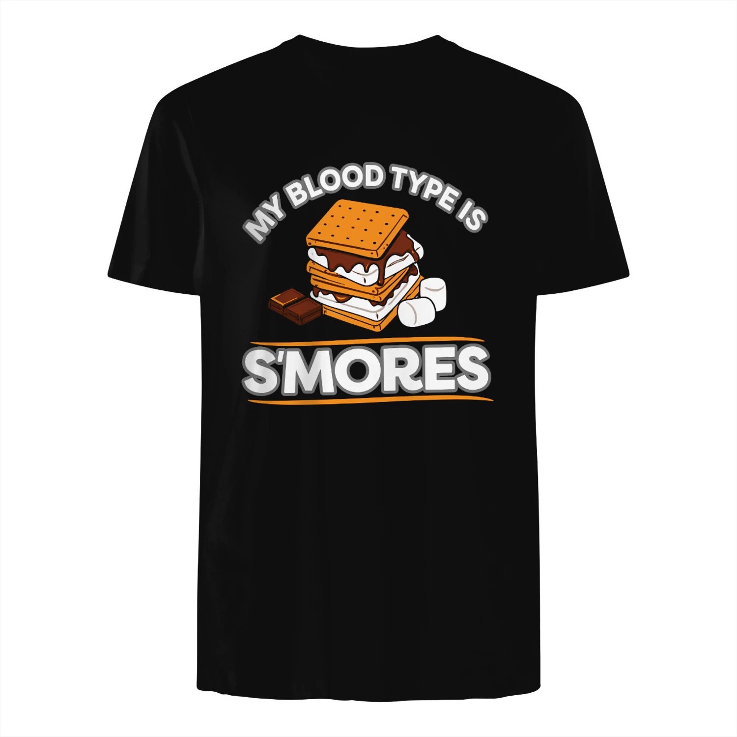 My Blood Type Is S'mores Shirt