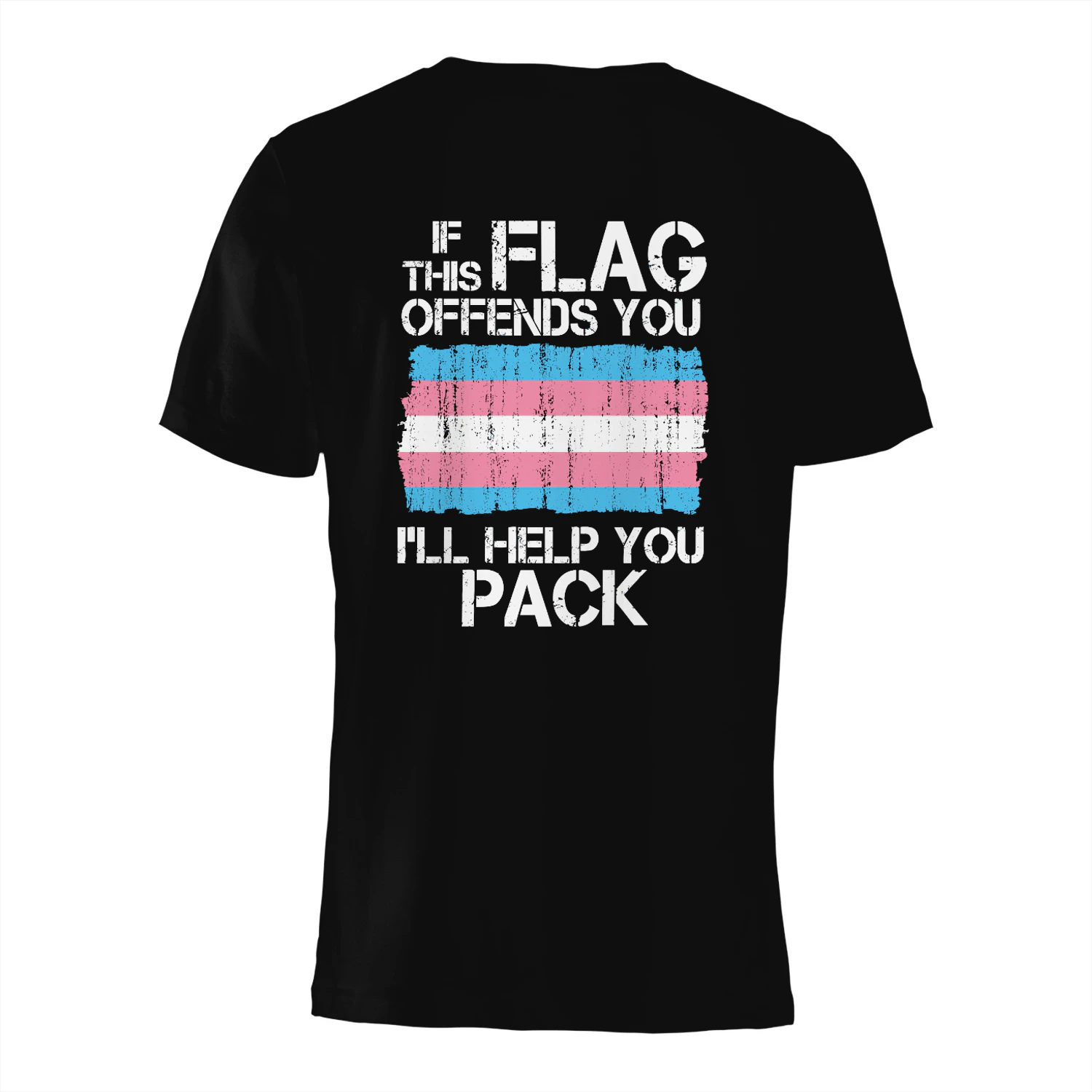 If This Flag Offends You I'll Help You Pack Shirt