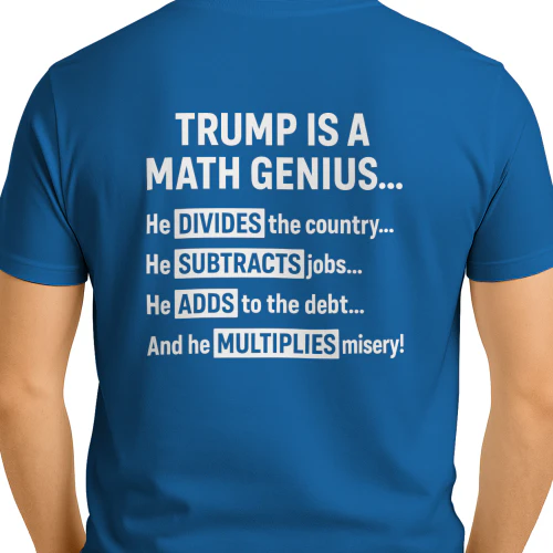 Trump Is A Math Genius Shirt