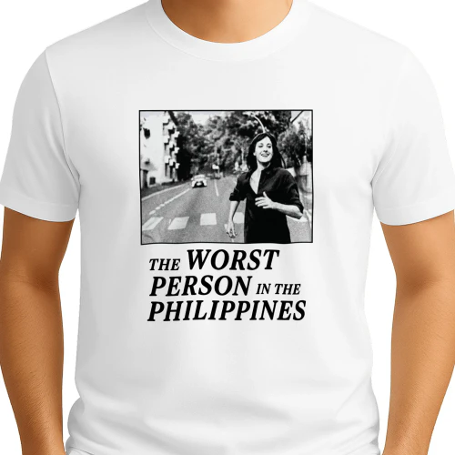 The Worst Person In The Philippines Shirt