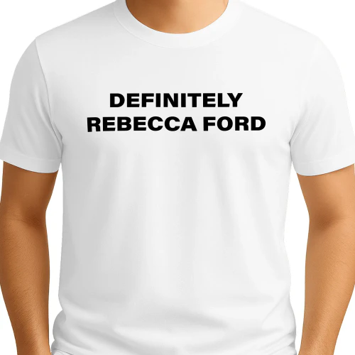 Definitely Rebecca Ford Shirt