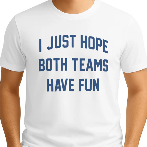 Post Malone I Just Hope Both Teams Have Fun Shirt