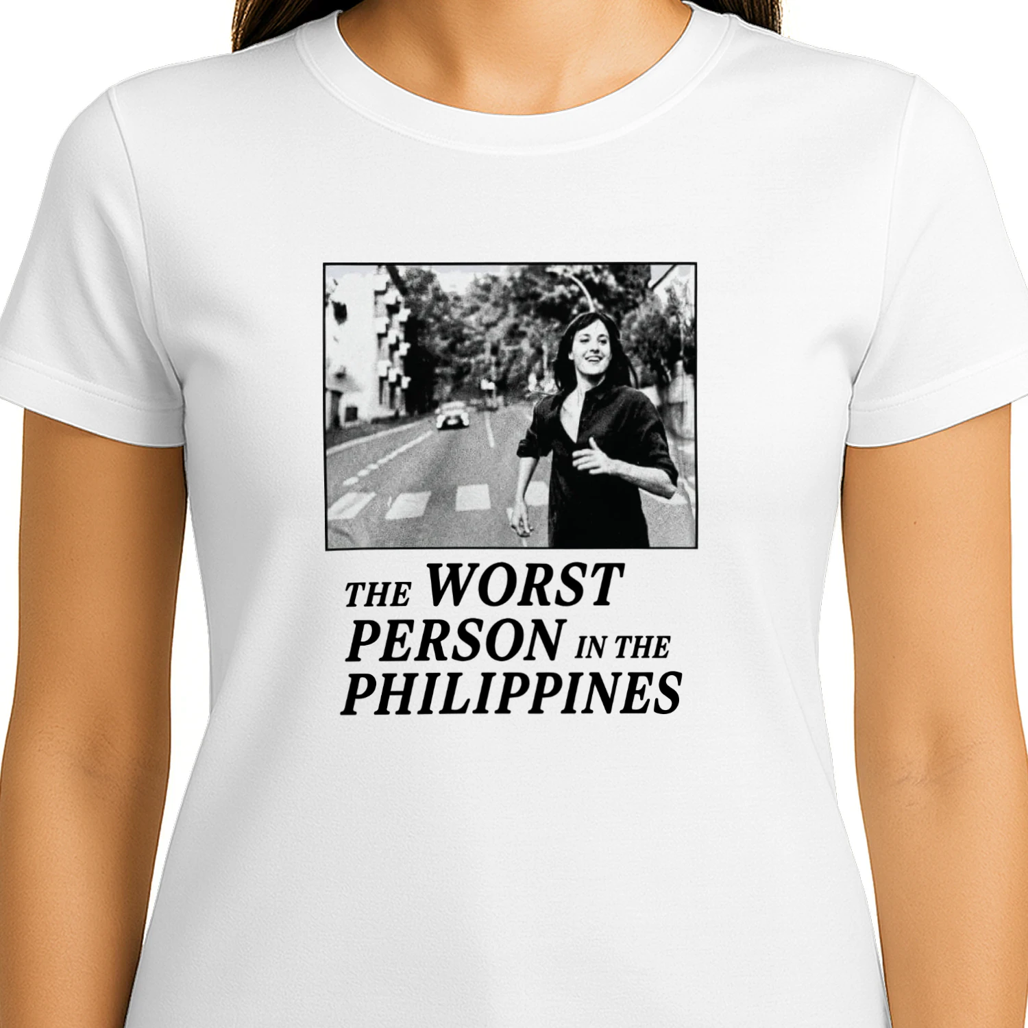 The Worst Person In The Philippines Shirt