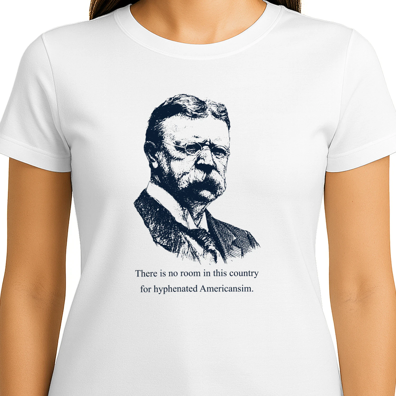 There Is No Room In This Country For Hyphenated Americanism Shirt