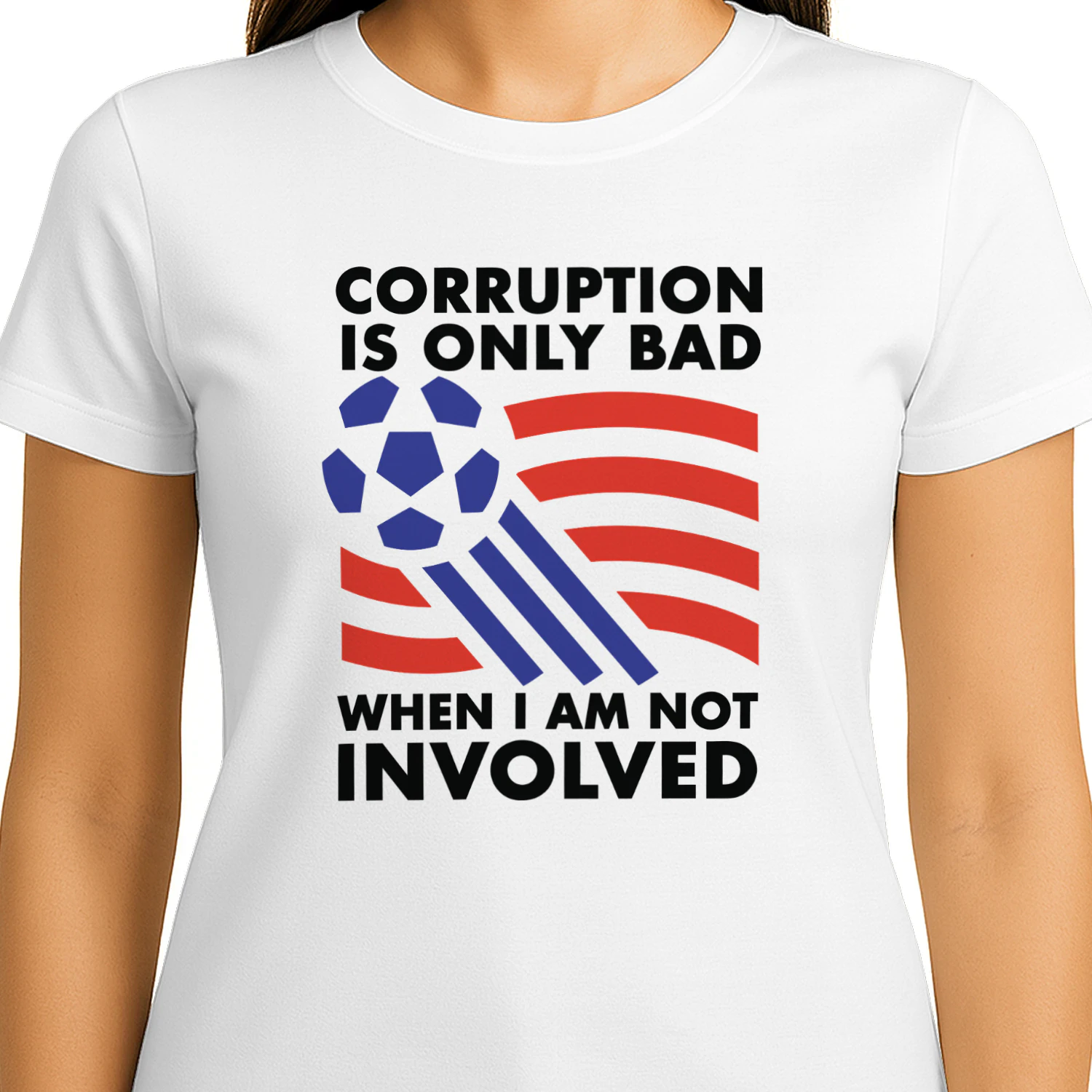 Corruption Is Only Bad When I Am Not Involved Shirt
