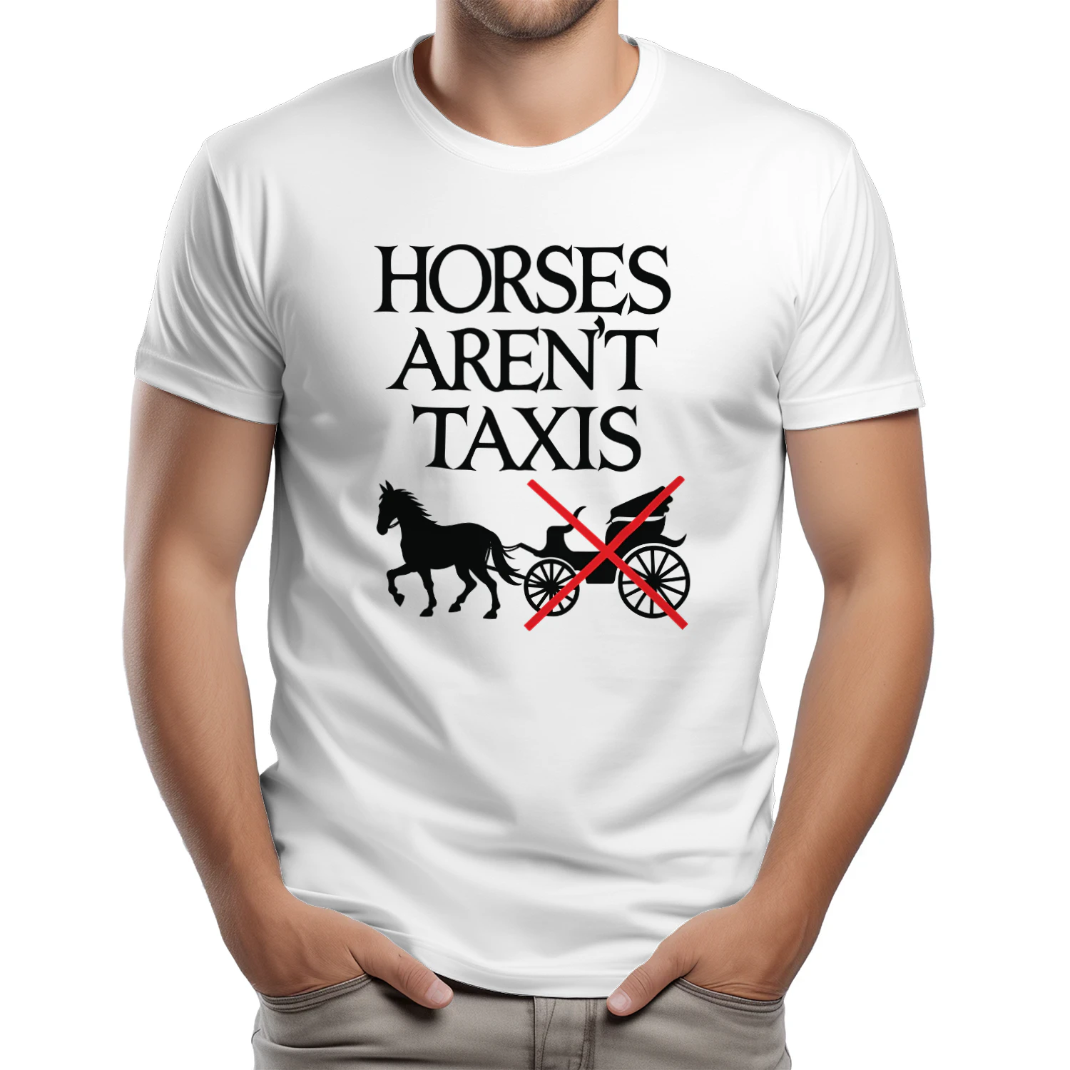 Horses Aren't Taxis Shirt