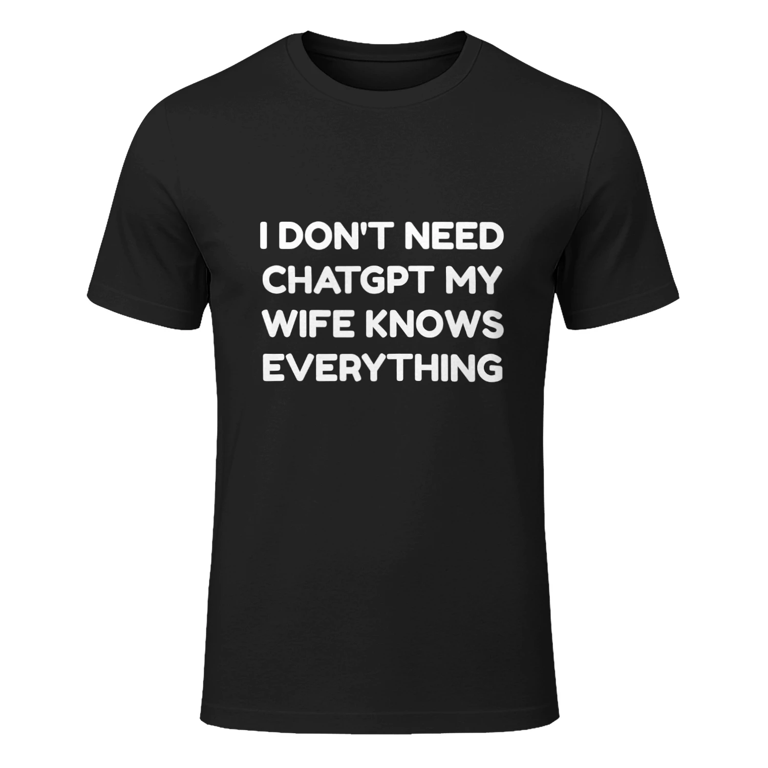 I Don't Need ChatGPT Tee