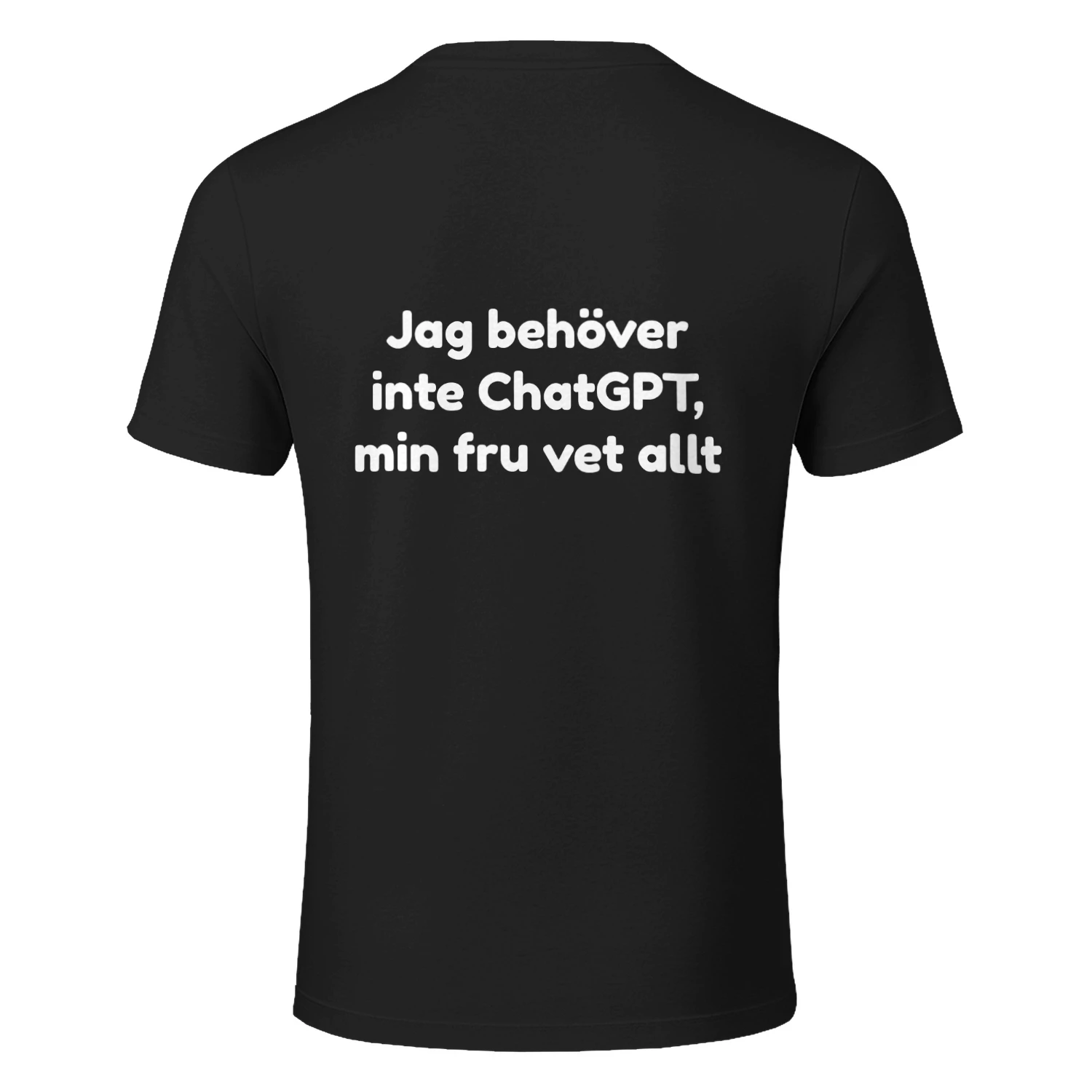 I Don't Need ChatGPT Tee