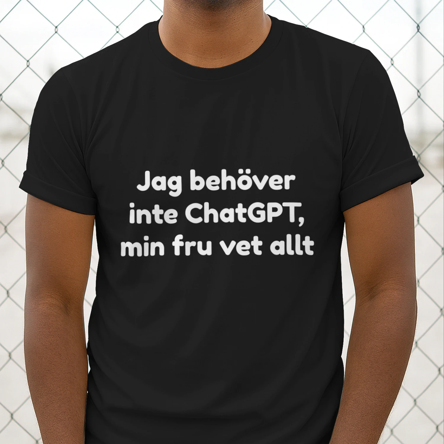 I Don't Need ChatGPT Tee