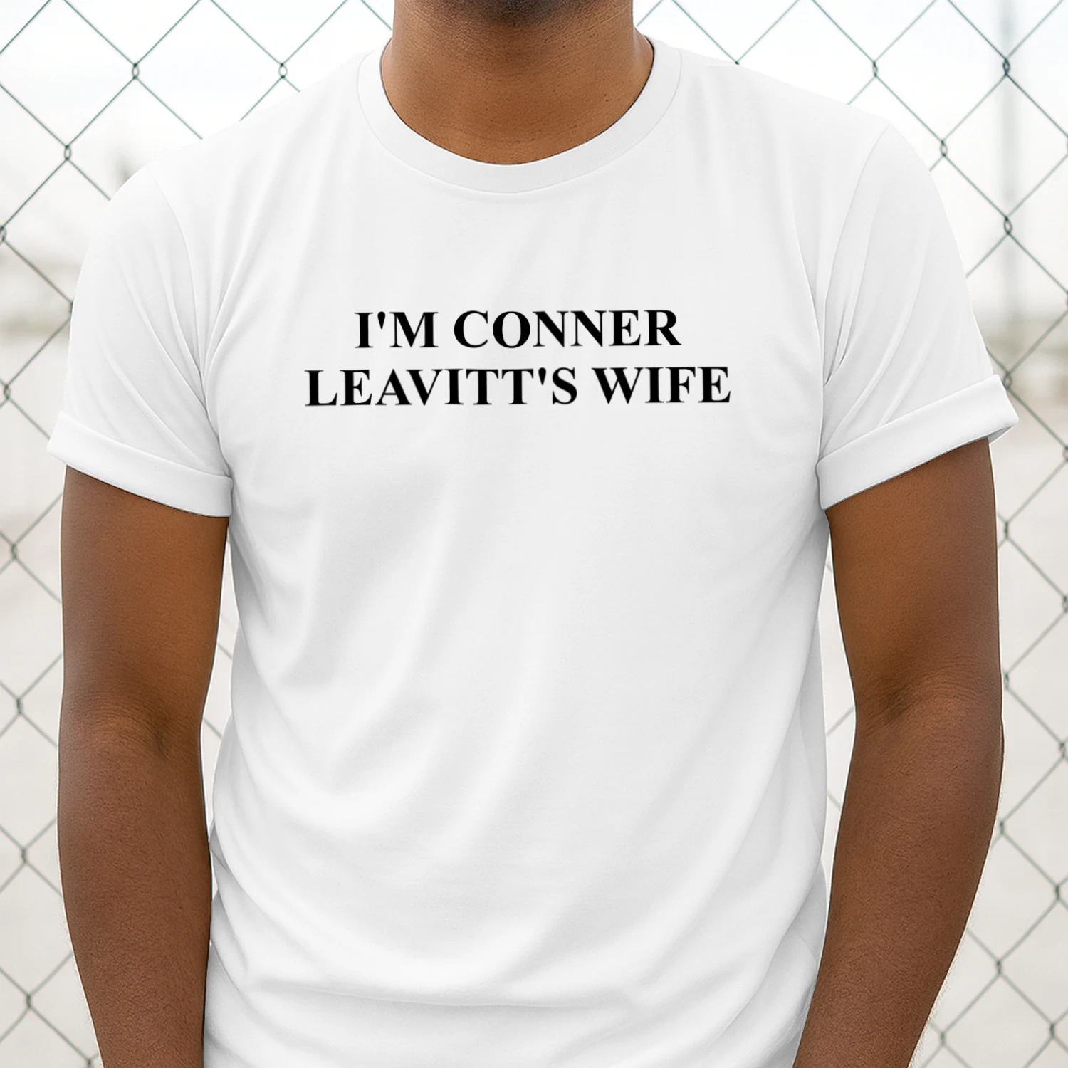 I'm Conner Leavitt's Wife Shirt
