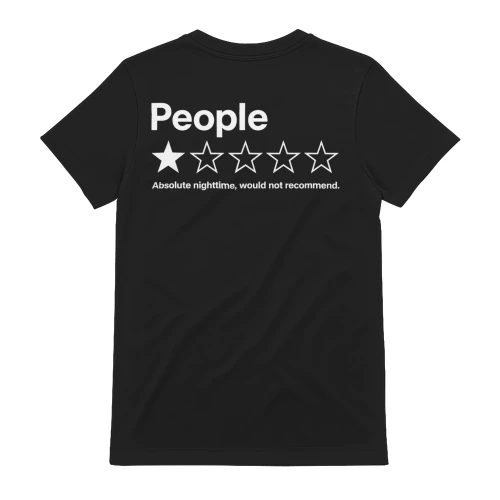 Funny People Rating Tee Shirt (BACK PRINT)