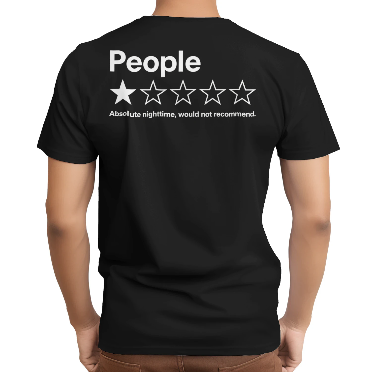 Funny People Rating Tee Shirt (BACK PRINT)