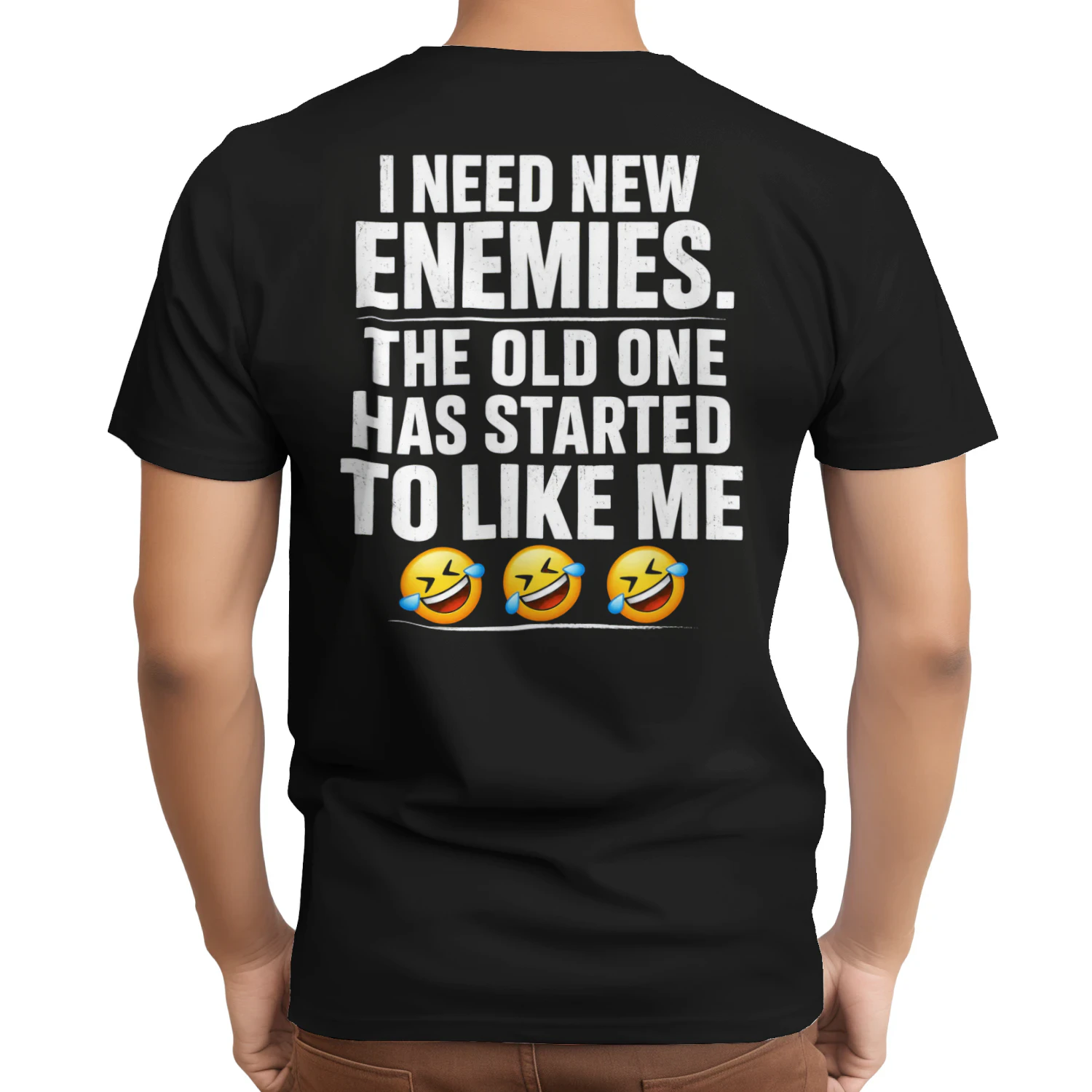 I Need New Enemie T-Shirt - Back Print  