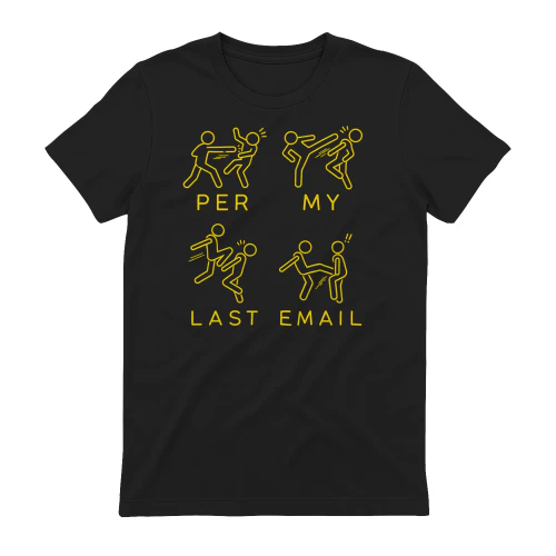 Per My Last Email