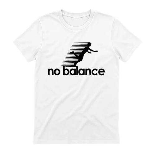 Funny No Balance T-Shirt