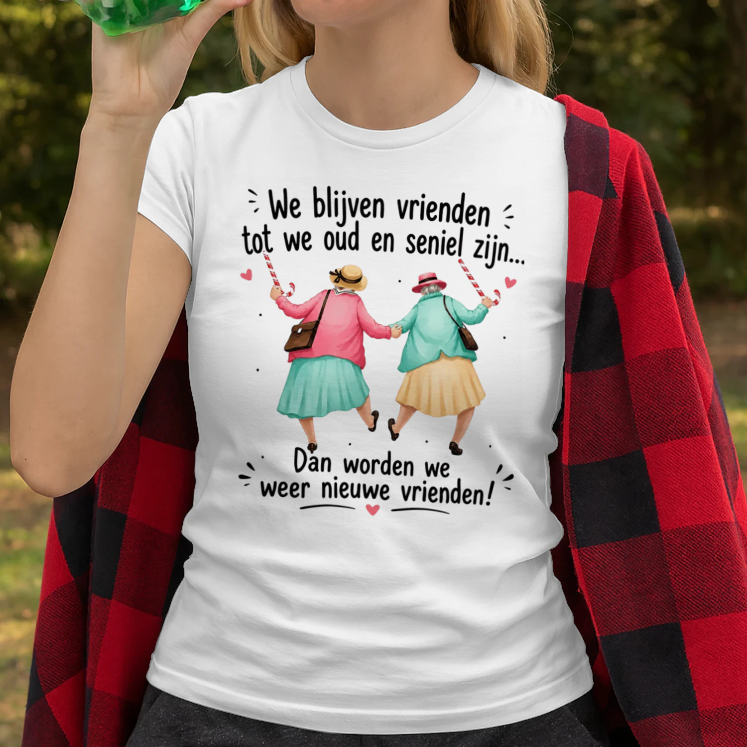 We Blijven Vrienden Tot We Oud En Seniel Zijn