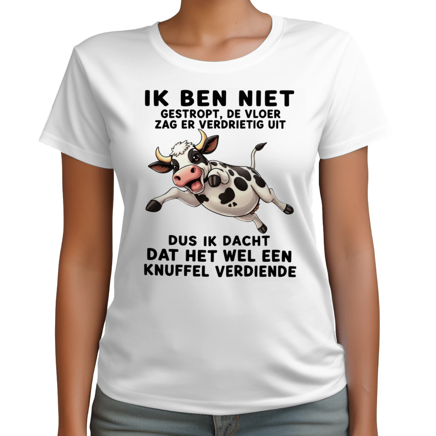 Dus Ik Dacht Dat Het Wel Een Knuffel Verdiende – Grappig Koe Shirt