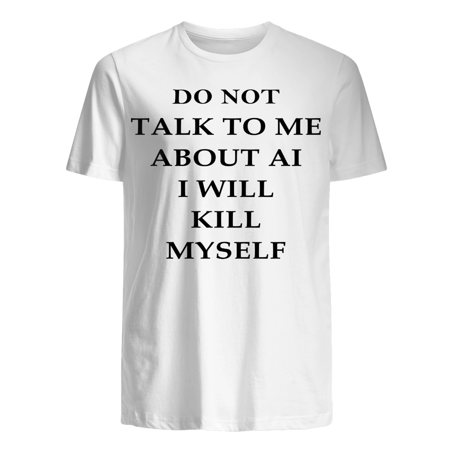 Do not talk to me about AI I will kill myself