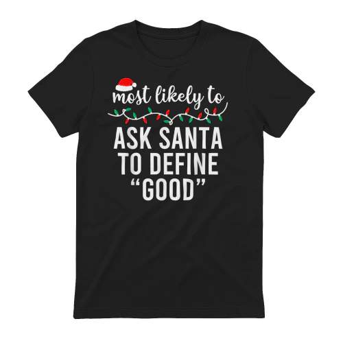 Most Likely to Christmas Shirt Matching Family Pajamas Funny T-Shirt - KMTEE Shop 9JB0CKCS9NJ4