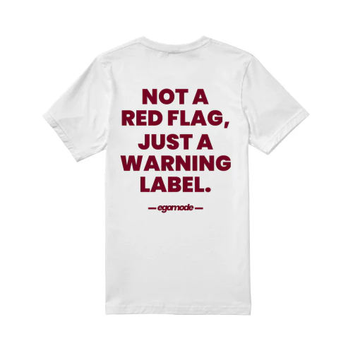 NOT A RED FLAG, JUST A WARNING LABEL.