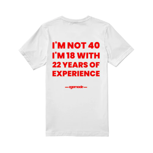 I'M NOT 40