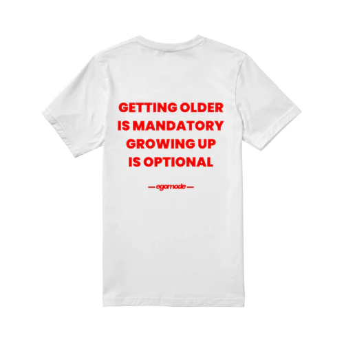 GETTING OLDER IS MANDATORY