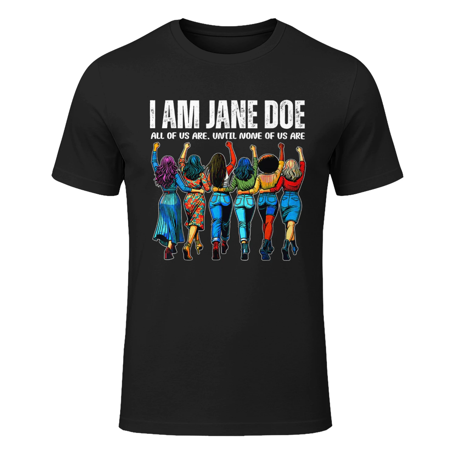 I am Jane Doe Believe Women All of Us are