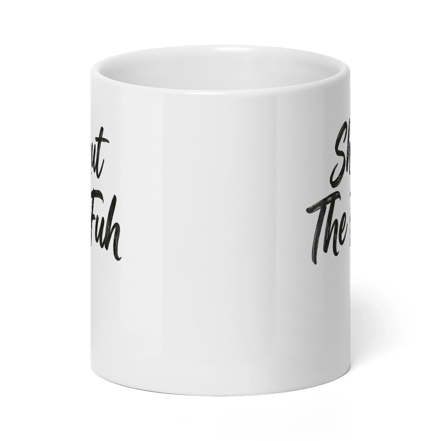 shut the fuh mug