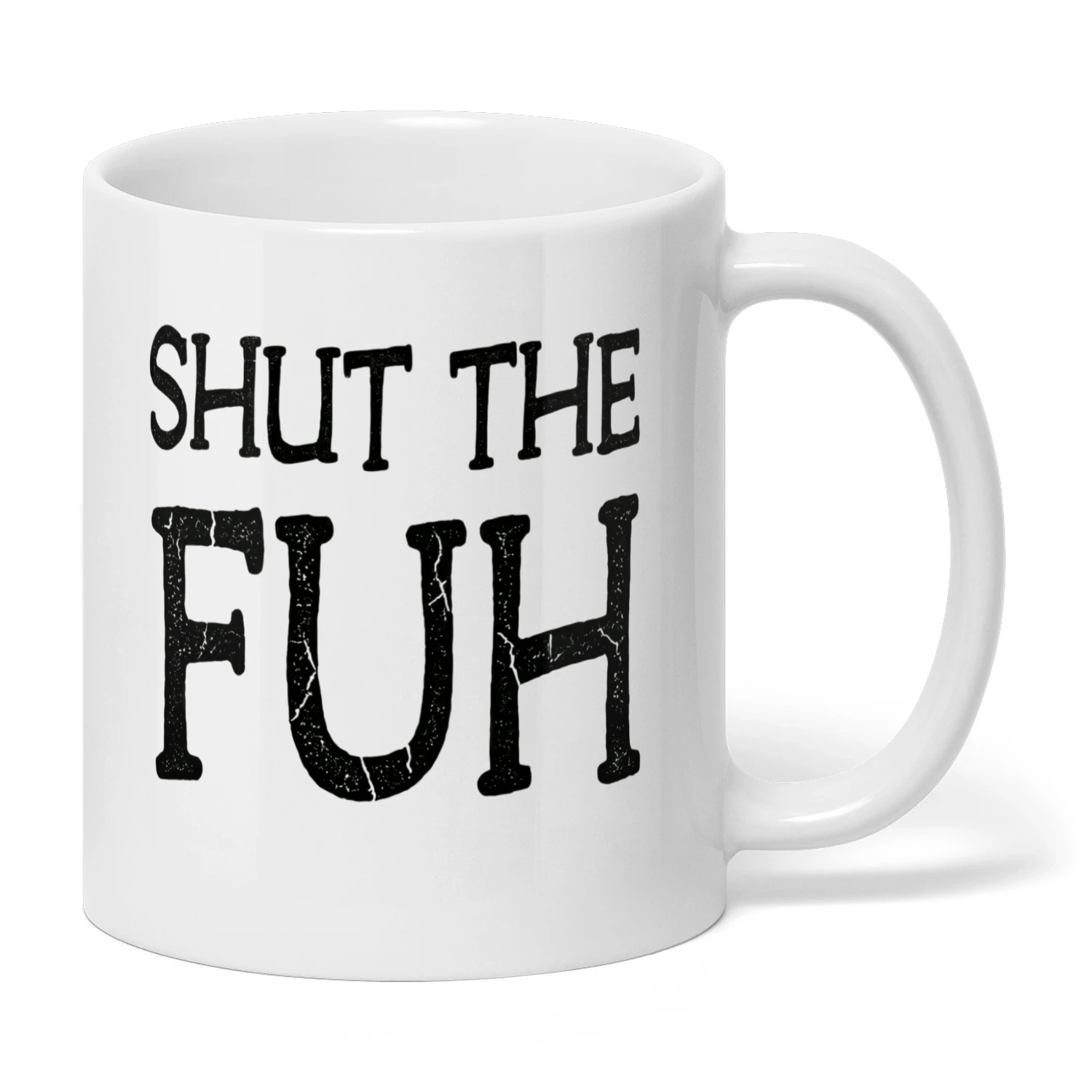 shut-the-fuh-mug