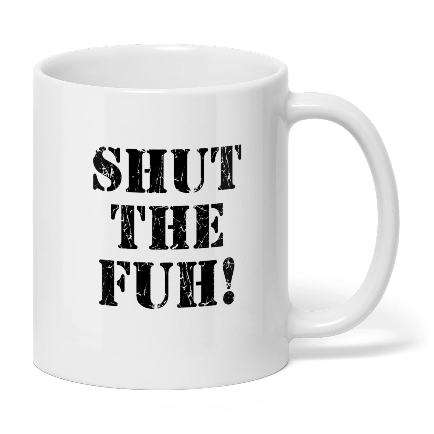 shut-the-fuh-mug