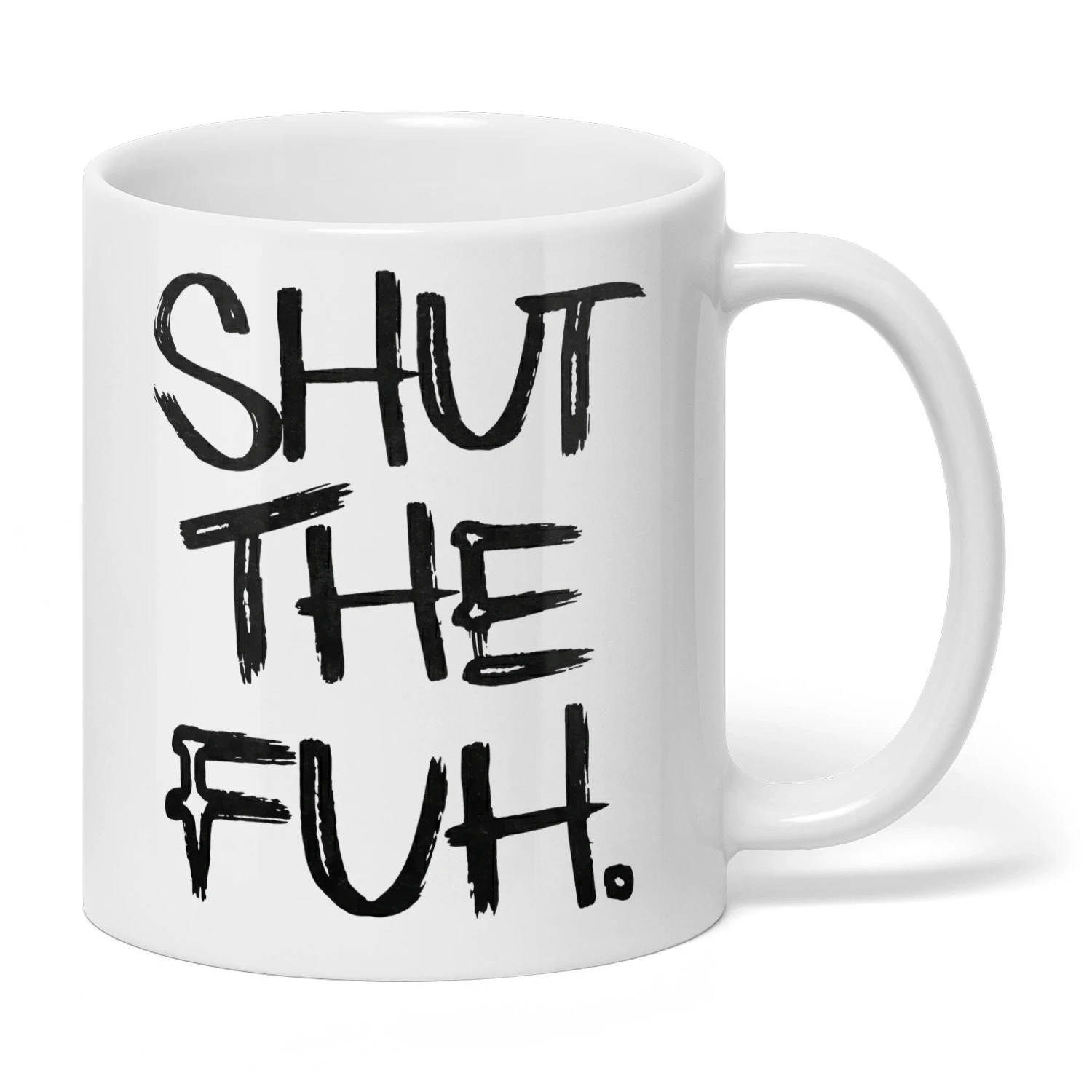 shut-the-fuh-mug