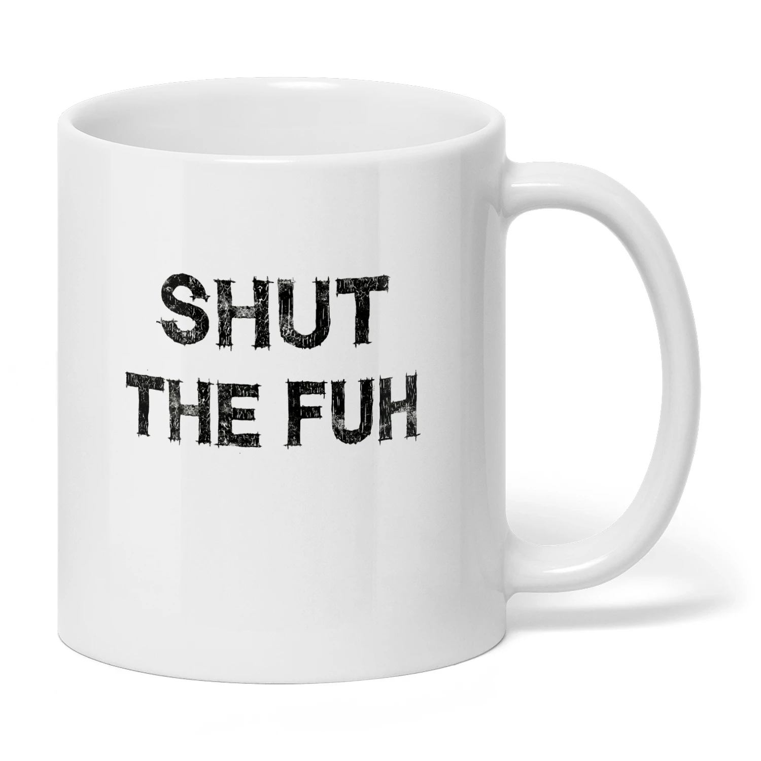 shut-the-fuh-mug