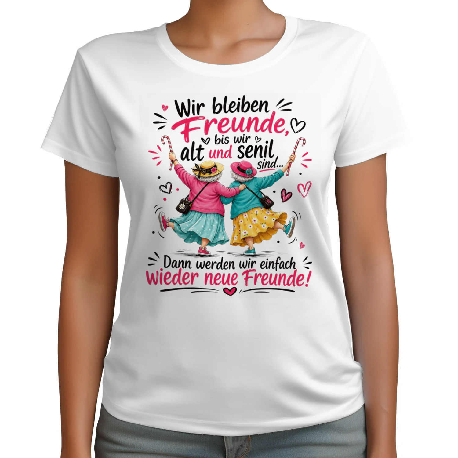 Wir Bleiben Freunde Bis Wir Alt Und Senil Sind