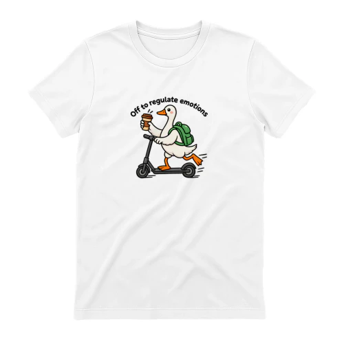Off to Regulate Emotions Duck T-Shirt