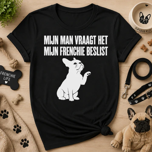 Mijn Man Vraagt Het Mijn Frenchie Beslist
