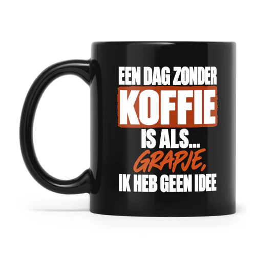 Een Dag Zonder Koffie  Copy