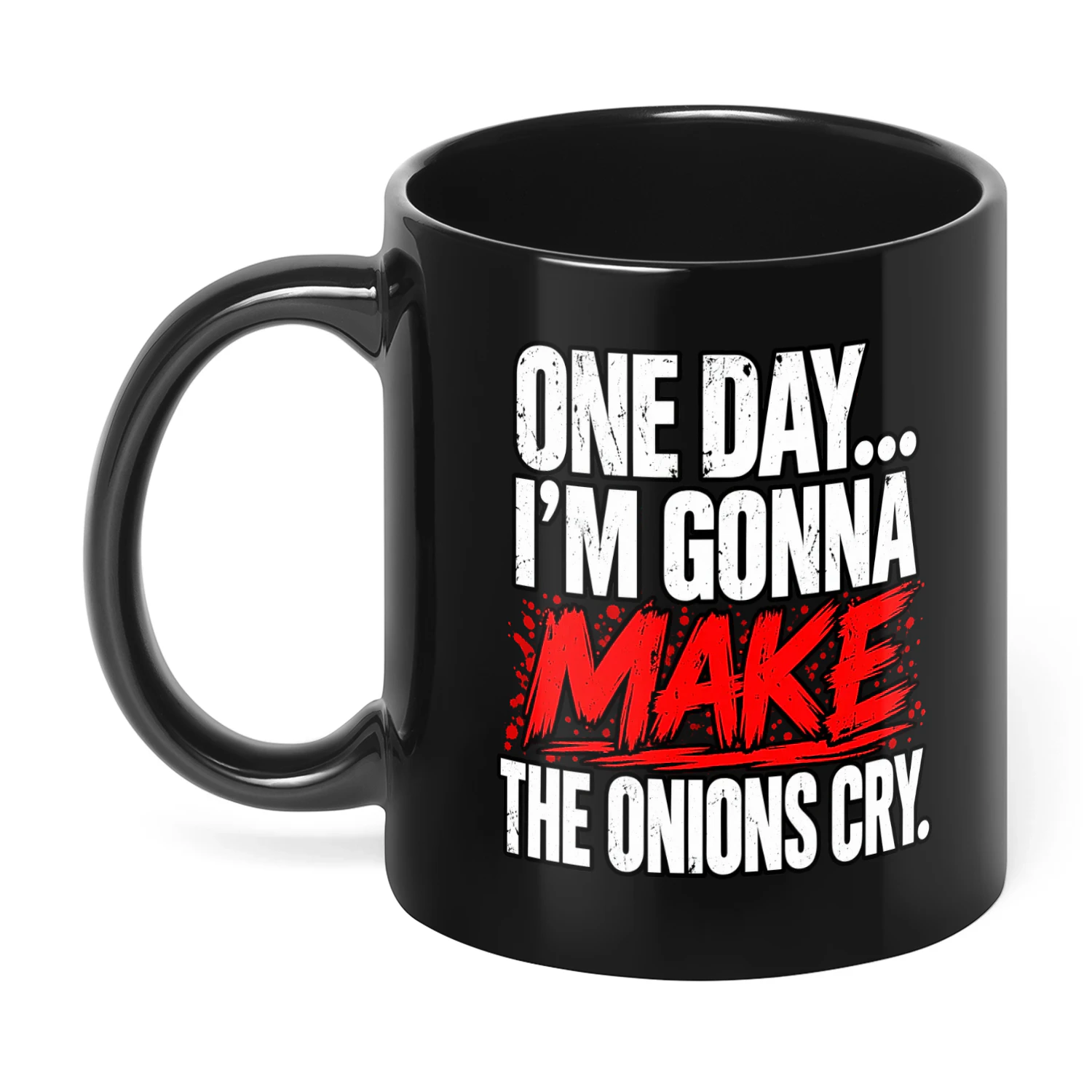 Make the Onions Cry Funny Mug
