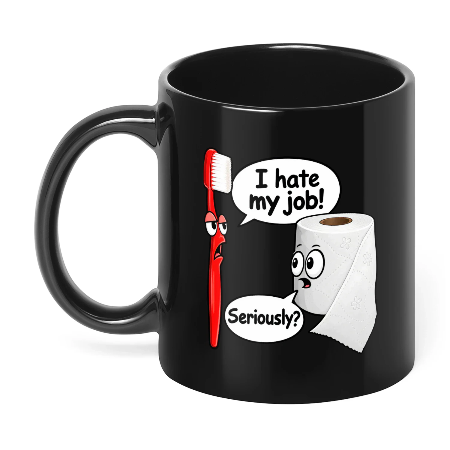 I Hate My Job Funny Mug