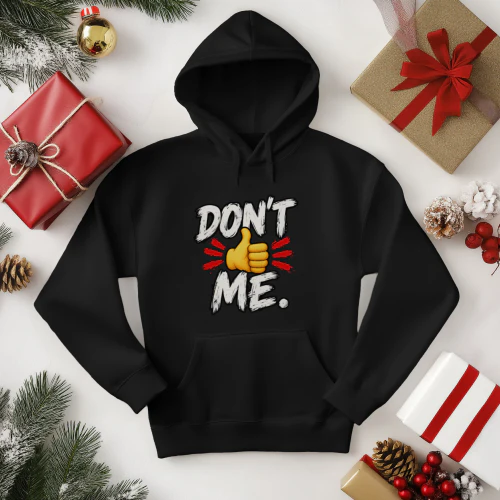 DON'T ME
