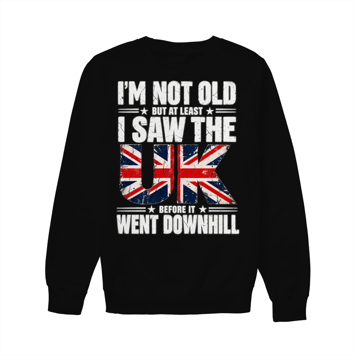 I'm Not Old Sweatshirt