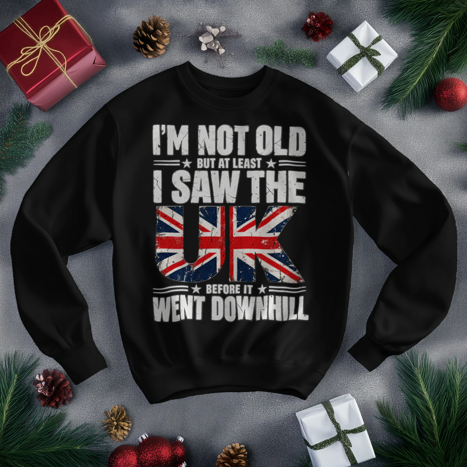 I'm Not Old Sweatshirt