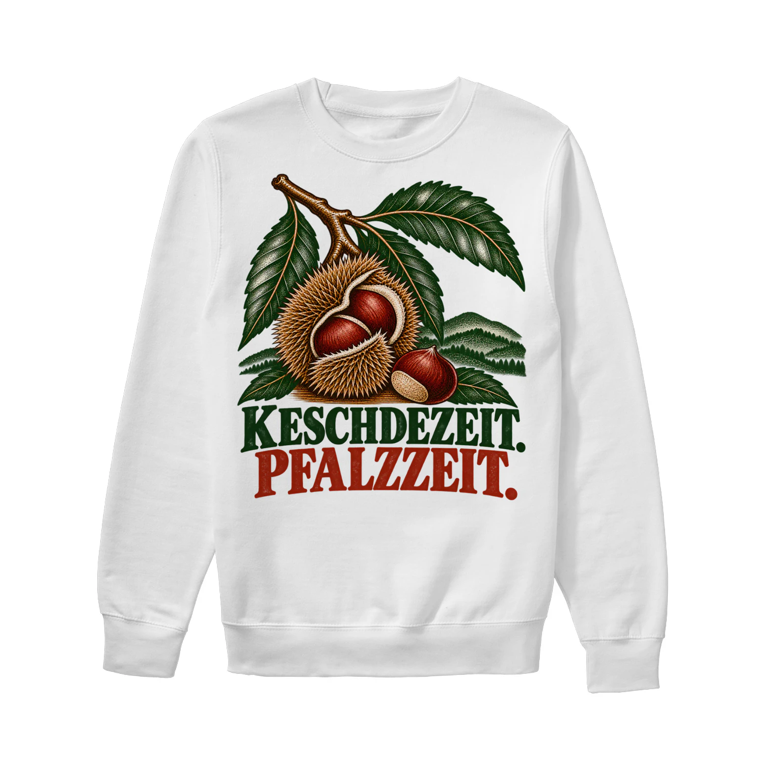 Keschdezeit Pfalz Sweatshirt