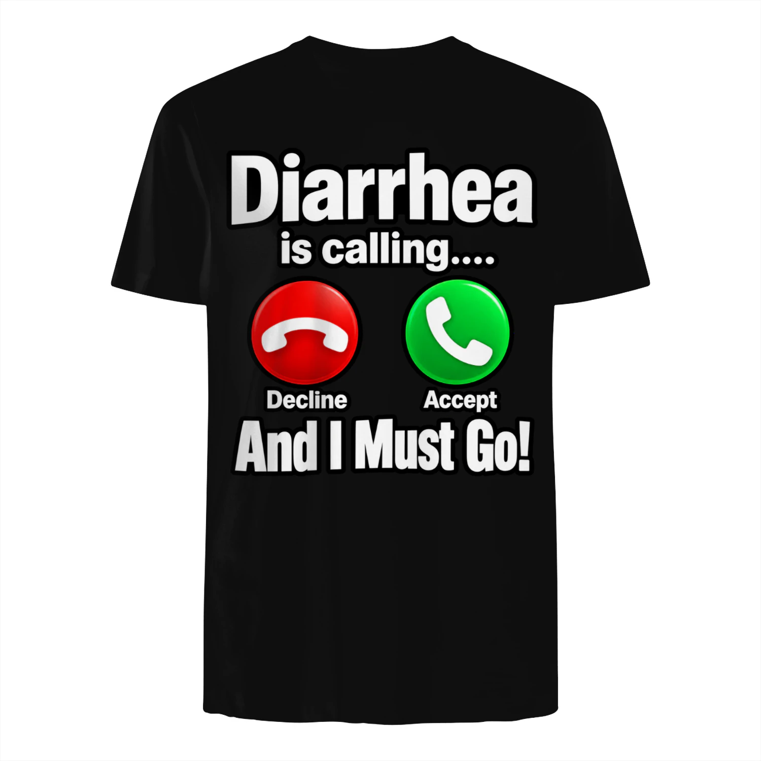 Diarrhea Is Calling Funny T-Shirt