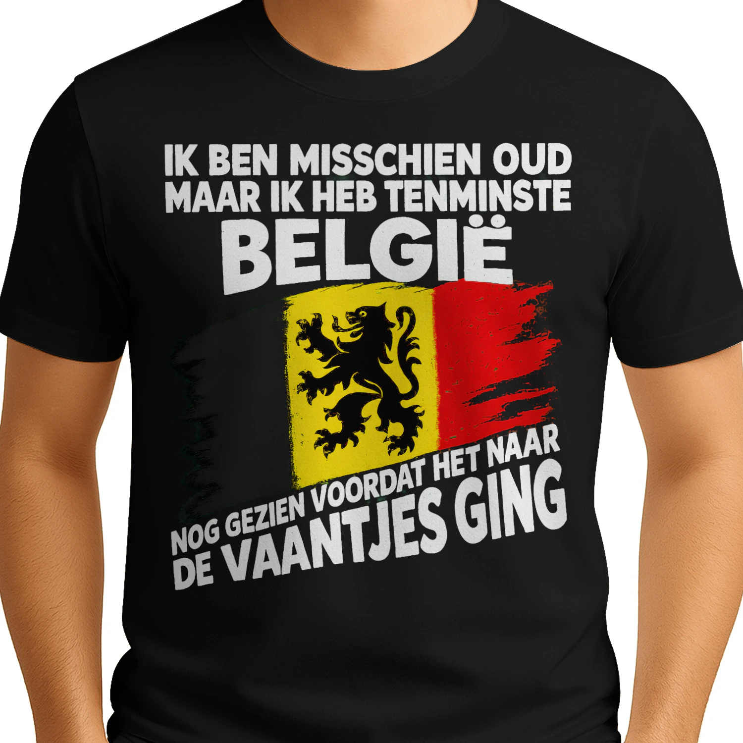 Belgisch Trots T-Shirt — Ik Ben Misschien Oud 